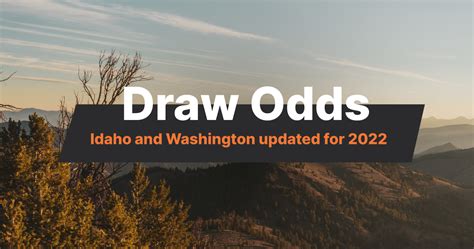 idaho drawing odds.